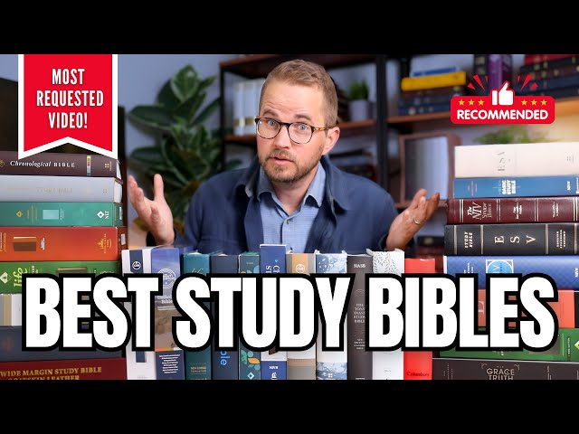 Best Study Bibles – My Top 5 Recommendations