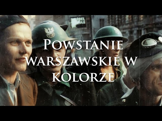 POWSTANIE WARSZAWSKIE 1944 W KOLORZE  | PHOTOGRAPHS FROM THE 1944 WARSAW UPRISING IN COLOUR | PART 2