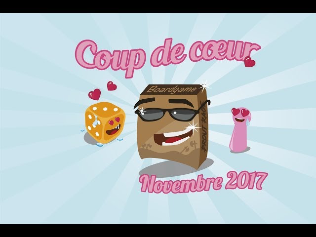 Coups de Coeur -  Novembre 2017