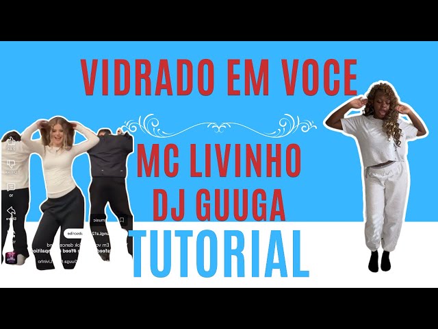 vidrado em voce by MC Livinhuuo e Dj Guuga * STEP BY STEP DANCE TUTORIAL (beginner friendly)