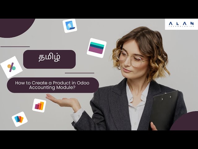 How to Create a Product in Odoo 18.0 Accounting Module ┃ Odoo Tutorial Tamil