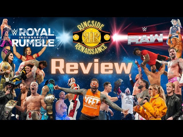 WWE Royal Rumble & Raw Review