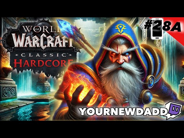 🔴📱[Ep. 28A]🌀WoW Classic Hardcore: Dungeon Masters UNITE!💥