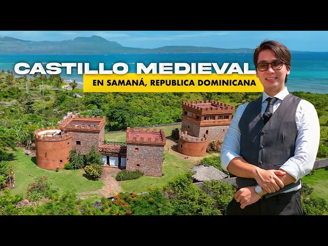 VIAJE EN EL TIEMPO: Descubre el ÚNICO CASTILLO MEDIEVAL en RD, Una Joya Frente al Mar en Samaná 🏰🌊