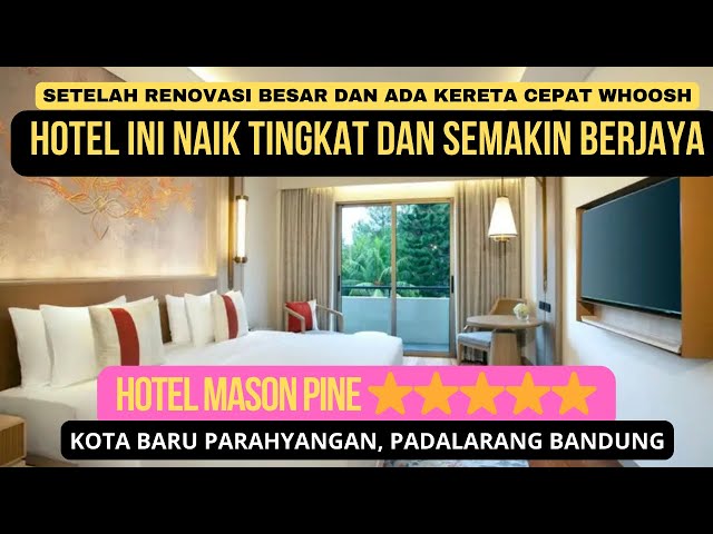 EMANG BOLEH SEMUDAH INI, NAIK KERETA CEPAT WHOOSH DAN DI JEMPUT GRATIS | HOTEL MASON PINE