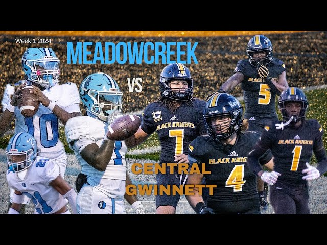 SCS| Meadowcreek high school vs Central Gwinnett week 1 2024 GA Hs football