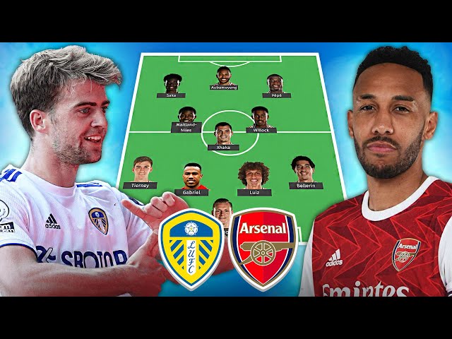 LEEDS UNITED vs ARSENAL Predicted Lineup Preview | Arsenal Tactics & News