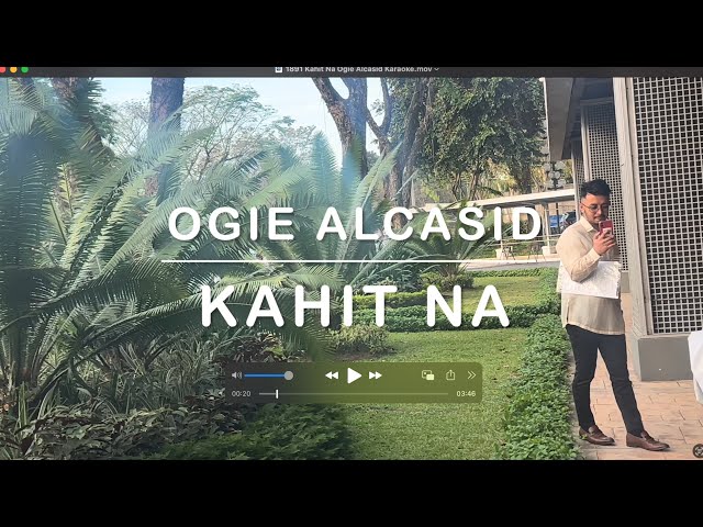 1891 Kahit Na - Ogie Alcasid (Karaoke)