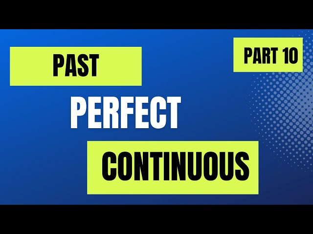 🕰️ Past Perfect Continuous Tense Made Easy: Complete Guide with Examples! 📘