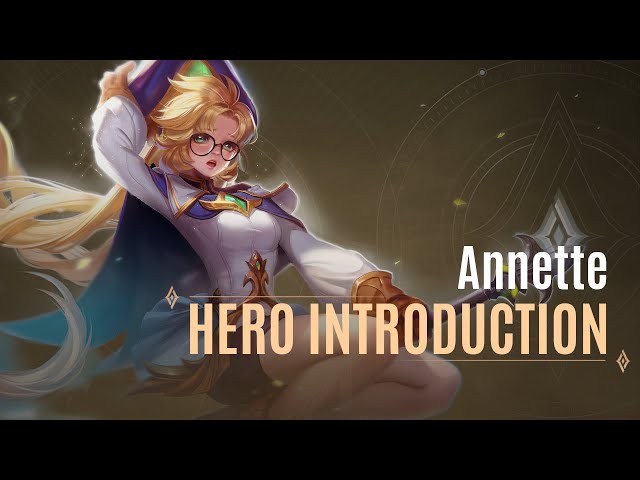 Annette Hero Introduction Guide | Arena of Valor - TiMi Studios