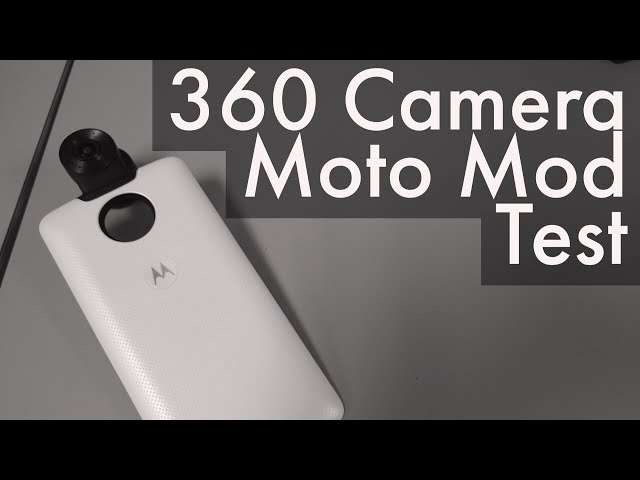 Motorola 360 Camera Moto Mod Test