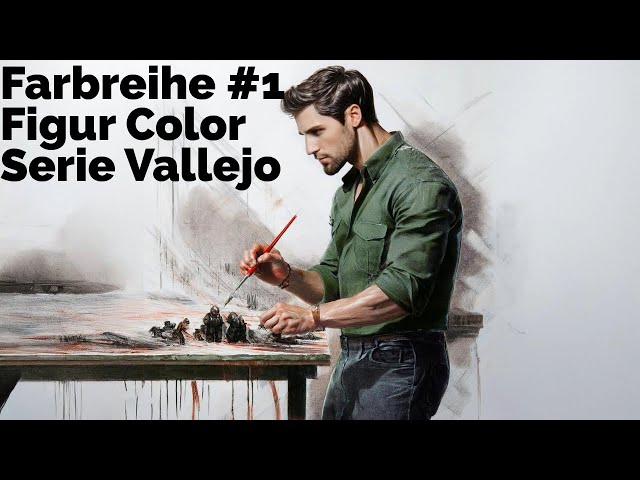 Farbreihe 1 Figur Color Serie Vallejo