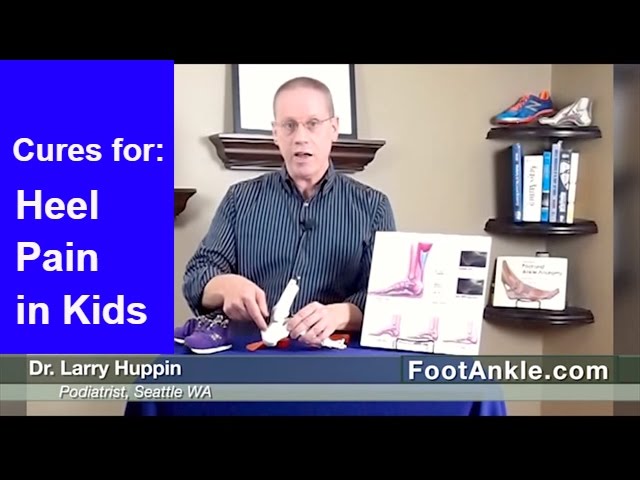 Heel Pain in Kids – Parent’s Guide | Seattle Podiatrist