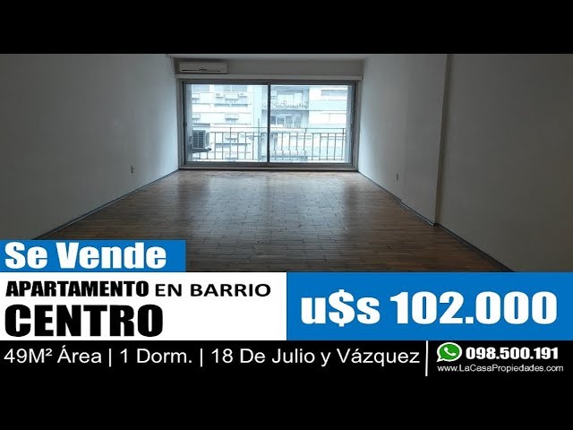 360° - En Venta: 1 Dormitorio 49 m2. - 18 De Julio y Vazquez