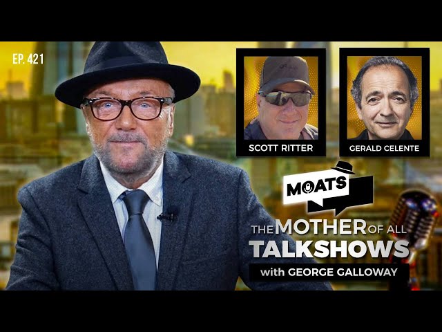 ON THE BRINK - MOATS with George Galloway - EP 421