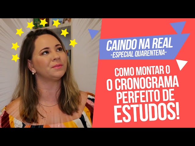 Como montar o cronograma de estudos perfeito!! - Caindo na real - Especial Quarentena