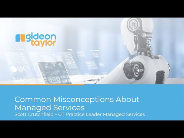 Common Misconceptions about Managed Services