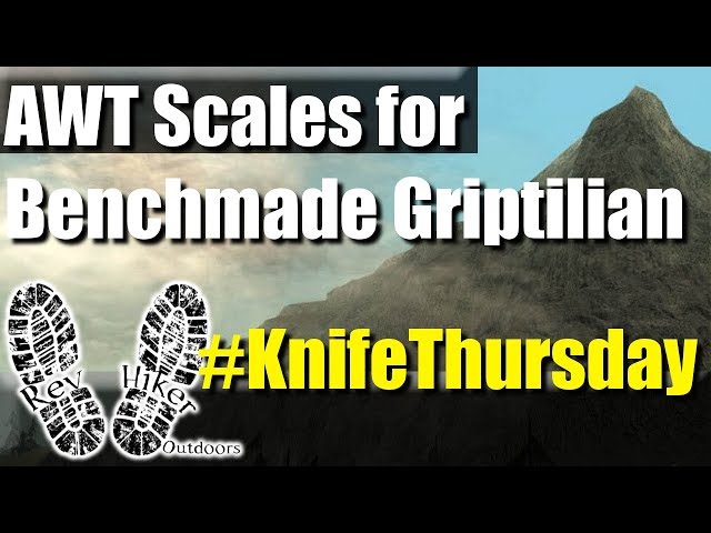 AWT Scales For Benchmade Griptilian -Applied Weapons Tech #KnifeThursday | RevHiker