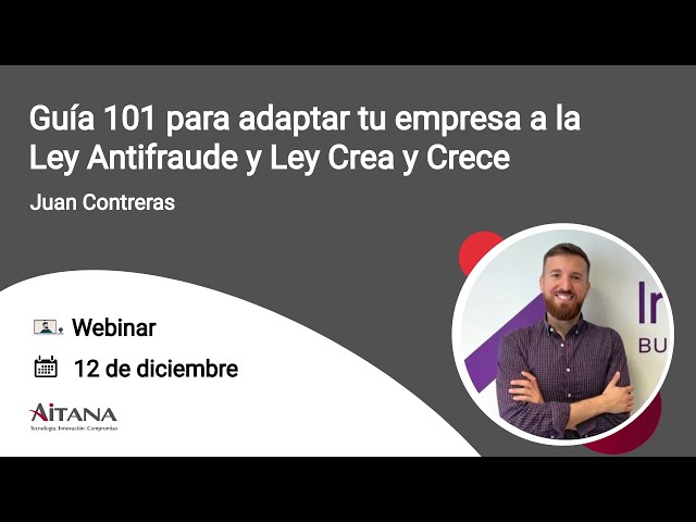 Guía 101 para adaptar tu empresa a la Ley Antifraude y Ley Crea y Crece