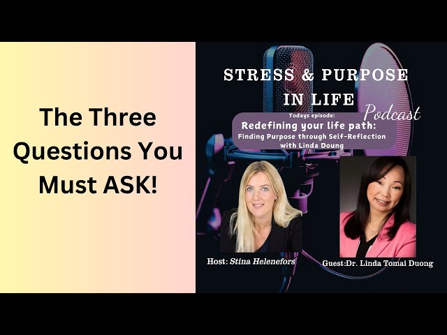 Stress and Life Purpose Talk with Dr Linda and Stina