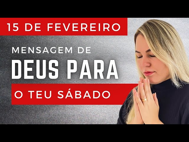 Mensagem de Deus para o teu Sábado!