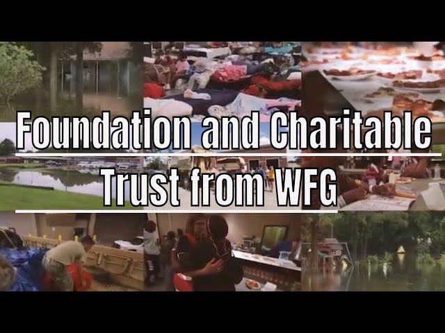 Foundation and Charitable Trust from WFG