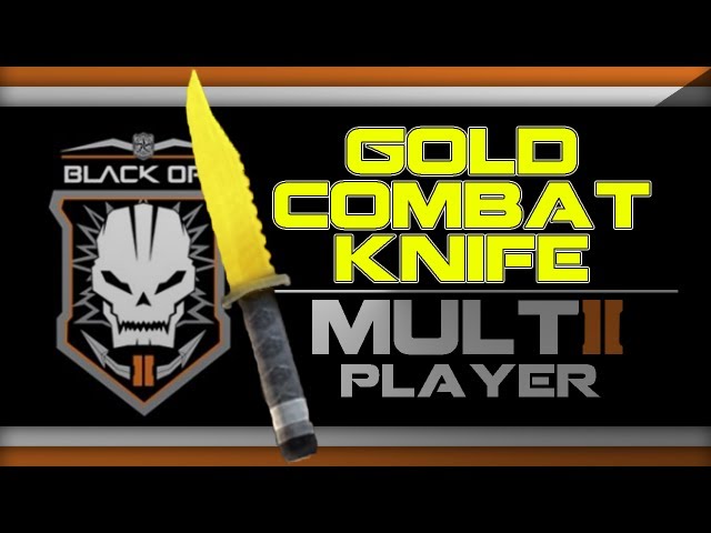 Black Ops 2 GOLD Combat Knife Camo Gameplay Online - How to get Gold Knife on Black Ops 2