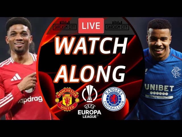 MANCHESTER UNITED vs RANGERS LIVE Stream WATCHALONG - EUROPA LEAGUE 2024/25 ‪@shiktv0514