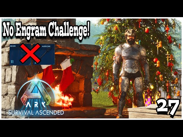 🛑 NO ENGRAMS Challenge!🛑 ARK Ascended! Fabricator Search Continues and Winter Wonderland!