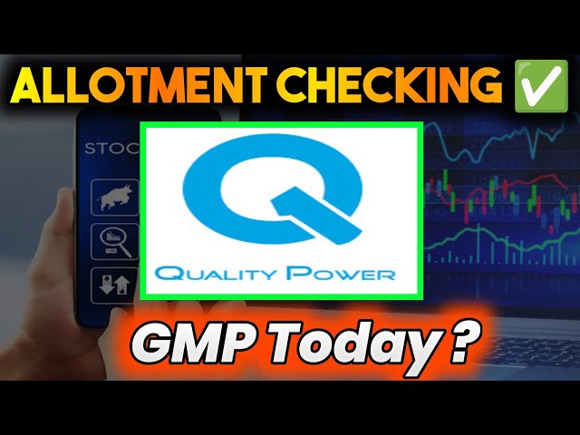 Quality Power IPO Allotment Kaise Check Kre ,Quality Power IPO GMP Today #ipo