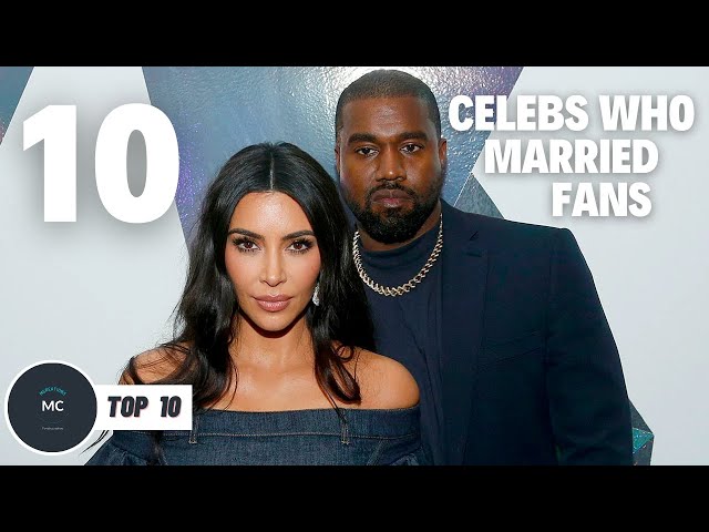 Top 10 Celebrities Who Married Their Biggest Fans | Kim Kardashian and Kanye West