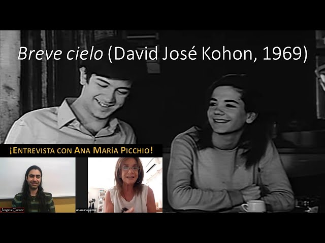 Breve cielo (David José Kohon, 1969) | Análisis y entrevista con Ana María Picchio