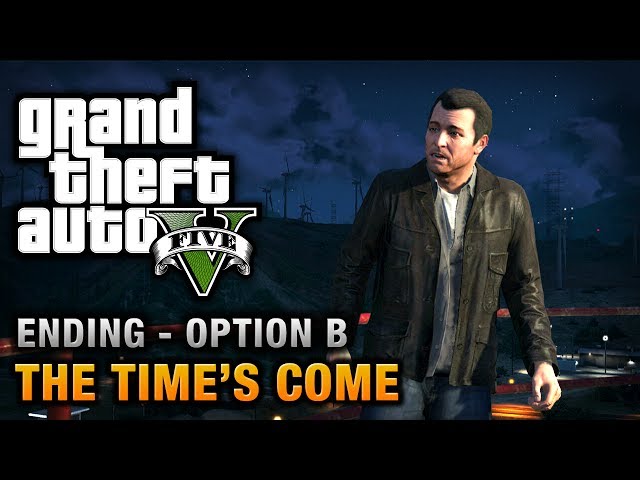 GTA 5 - Ending B / Final Mission #2 - The Time's Come (Michael)