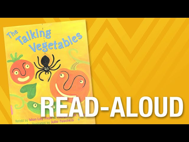 Read-Aloud: "The Talking Vegetables," retold by Wod-Ldy Paye