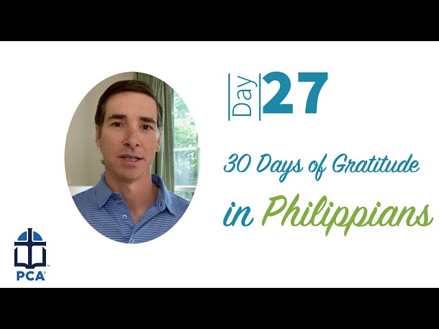 Daily Devotion of Gratitude in Philippians 4:8-9/ DAY 25 with Chad Scruggs