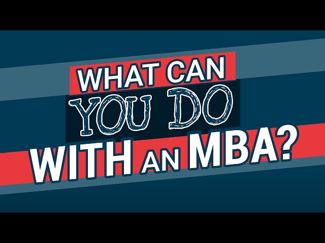 What Can You Do With an MBA? Essential Skills for Aspiring Business Leaders