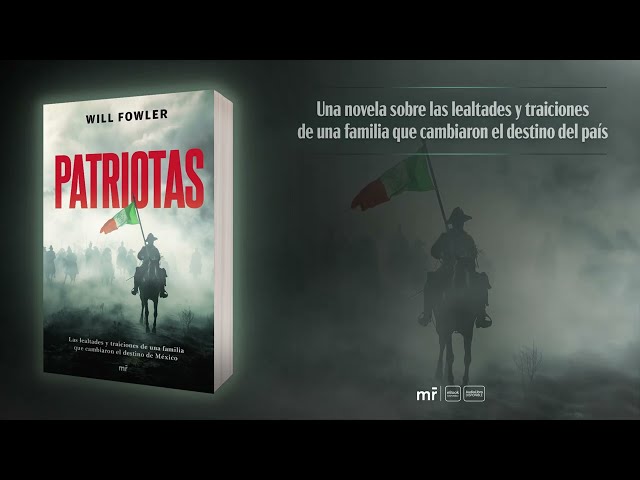 Booktrailer - Patriotas de Will Fowler - Grupo Planeta