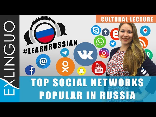 Top social networks popular in Russia / Социальные сети в России | Exlinguo