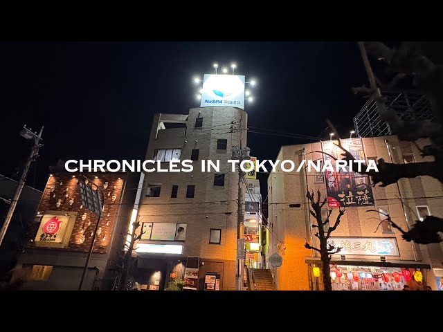 Chronicles in Tokyo/Narita