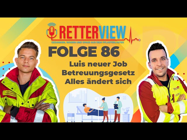 #86 - Luis' neuer Job // Betreuungsgesetz // Alles ändert sich 😱