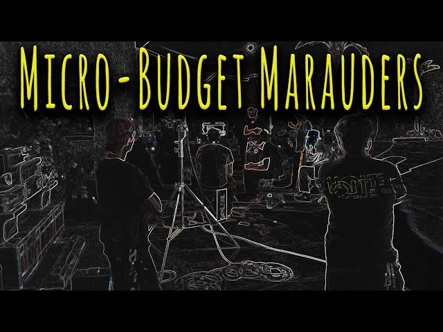 Microbudget Marauders | Full Documentary