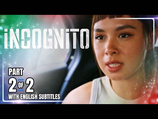 Incognito | Episode 15 (2/2) | February 7, 2025 (with English Subs)