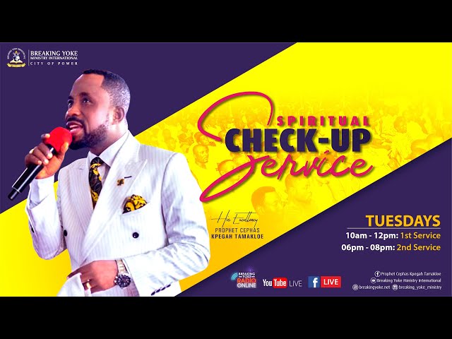 2|08||22 - SPIRITUAL CKECKUP SERVICE WITH PROPHET KPEGAH