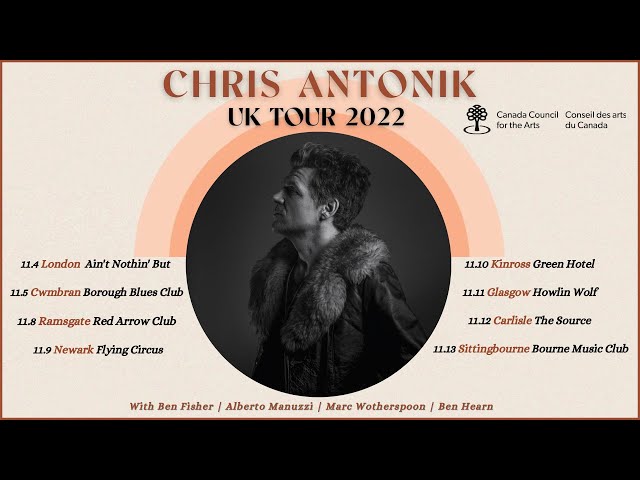 Chris Antonik - UK 2022 Tour Greeting!