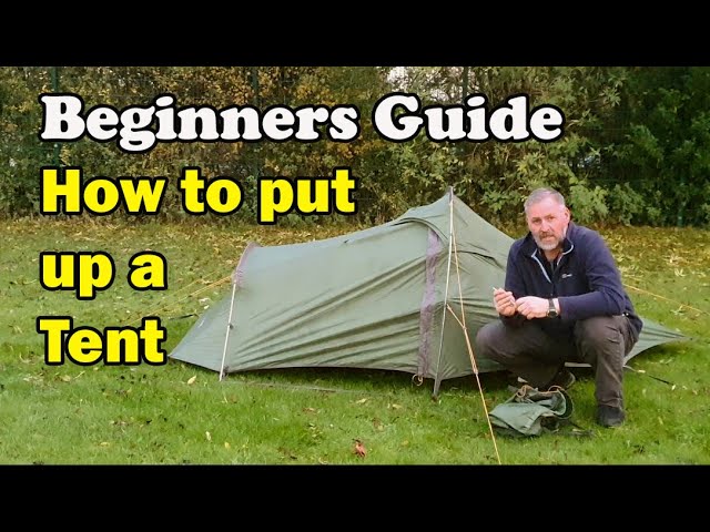 Beginners Guide How to put up a tent