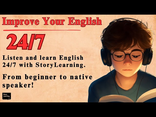 Learn English 24/7 | Learn English Trought Story | English Listening And Speaking practice