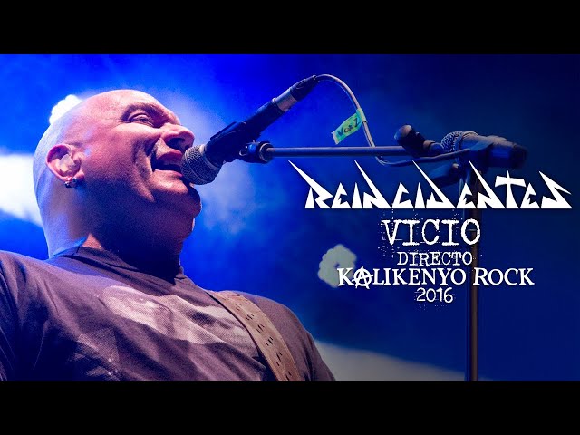 Reincidentes - Vicio (Directo Kalikenyo Rock XI 2016)