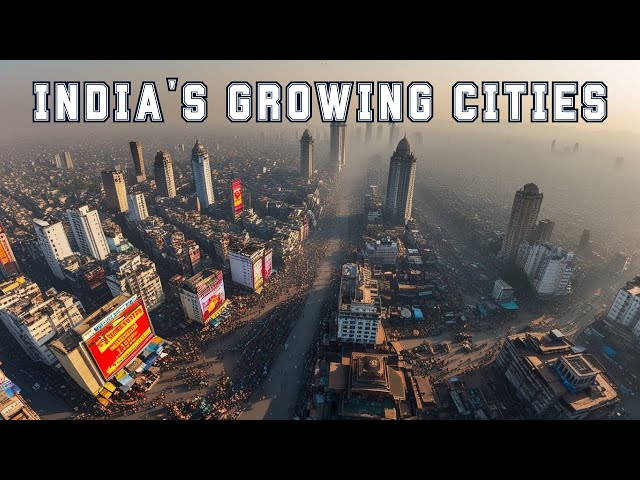 7 fastest growing cities in India 2025