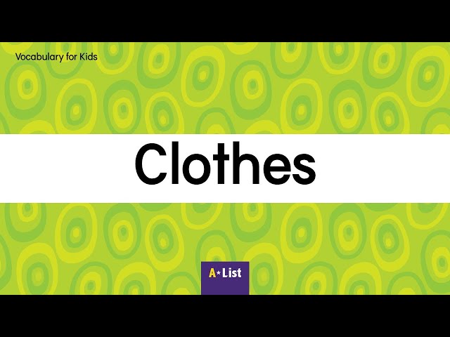 Vocabulary for Kids l Clothes