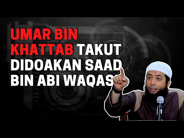 Kisah Lucu Para Sahabat Saat Umar bin Khattab Takut Didoakan Saad bin Abi Waqash  SIRAH NABAWIYAH